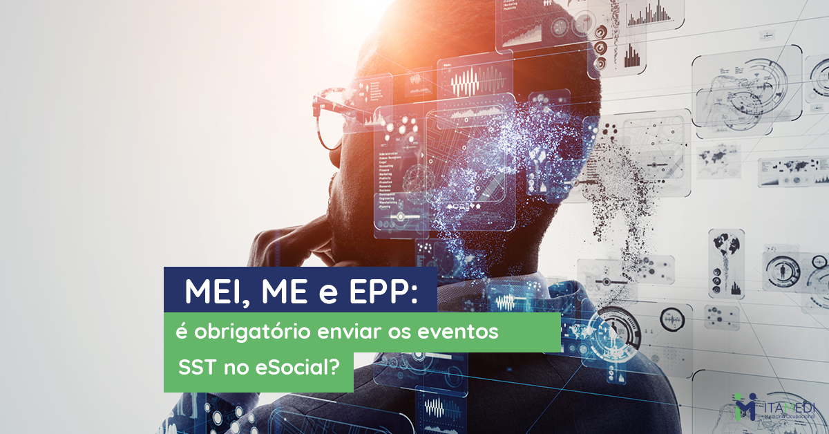 Mei Me E Epp Precisam Enviar Os Eventos Sst No Esocial Itamedi