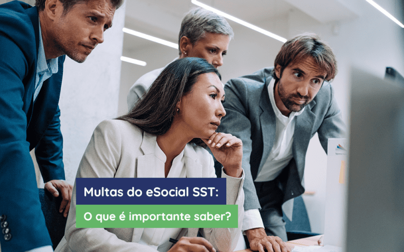 Multas do eSocial SST: o que é importante saber?