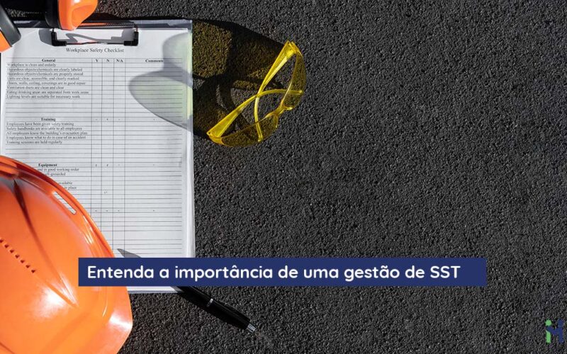 Descubra a importância de uma gestão de SST para a sua empresa