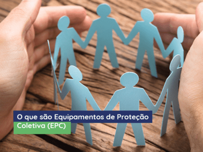 O que são Equipamentos de Proteção Coletiva (EPC)