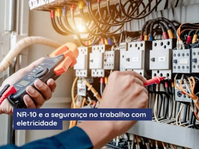 NR-10 e a segurança no trabalho com eletricidade