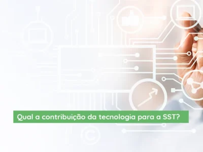 Qual a contribuição da tecnologia para a SST?