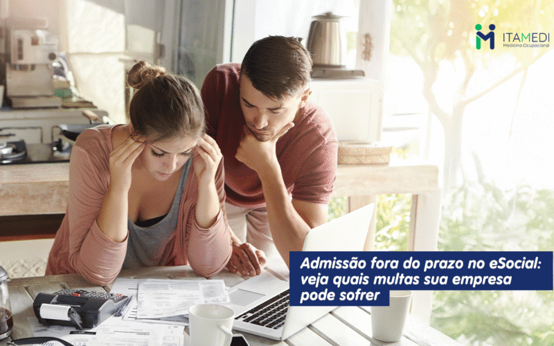 Admissão fora do prazo no eSocial: veja quais multas sua empresa pode sofrer Evite a multa do eSocial por admissão fora do prazo