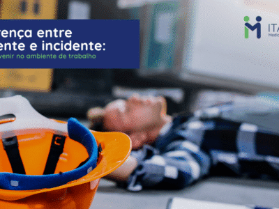 Diferença entre acidente e incidente: entenda e saiba como prevenir no ambiente de trabalho
